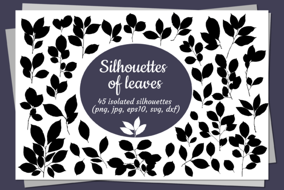 Silhouettes of Leaves for Crafts and Graphics